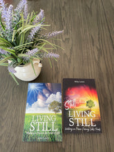Load image into Gallery viewer, Books-Living Still and Still Living Still