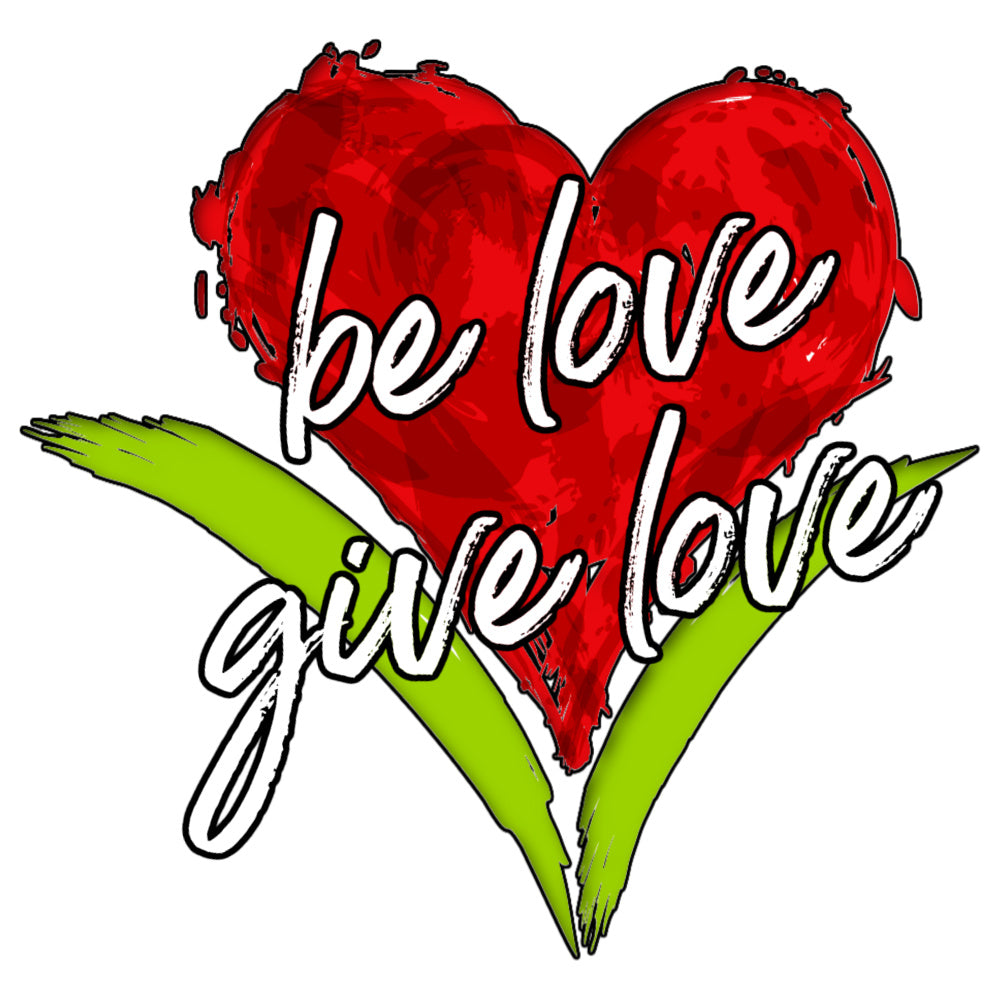 ★ORIGINALアート GIVE LOVE Away 2day Give to Be Love Give love – Be Love Give Love