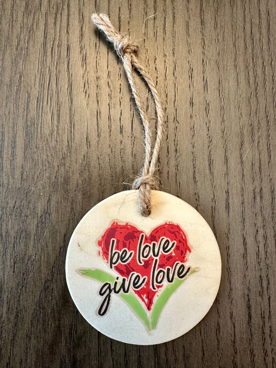 Be Love Give Love Ornament 3