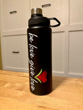 Load image into Gallery viewer, Be Love Give Love Water Bottle
