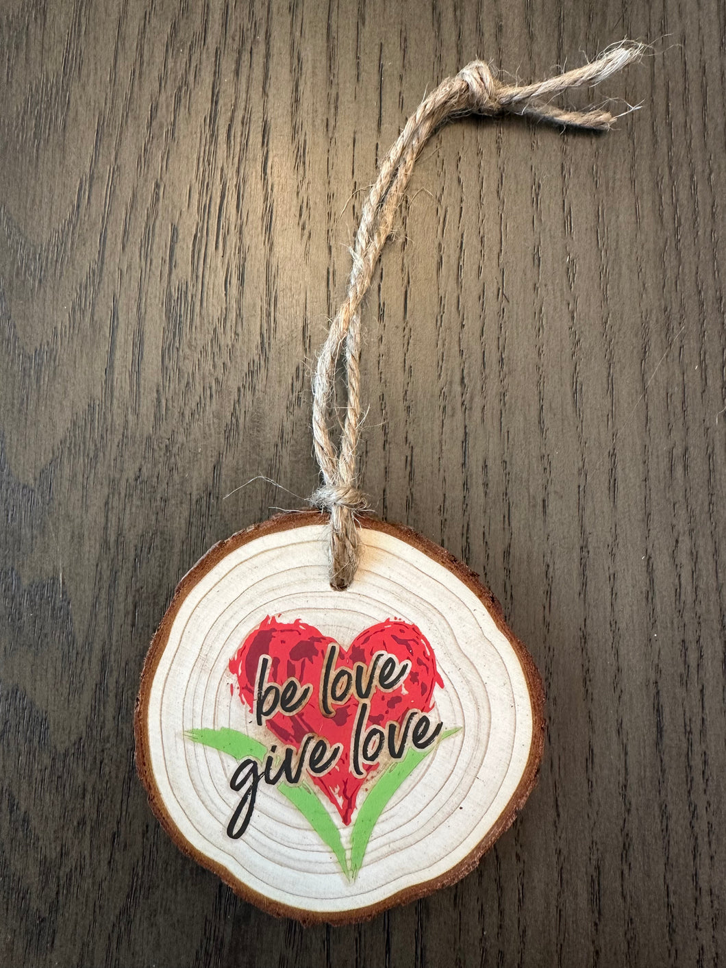 Be Love Give Love Ornament 1