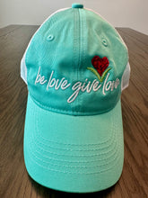 Load image into Gallery viewer, Be Love Give Love Hat ~ 19 Colors
