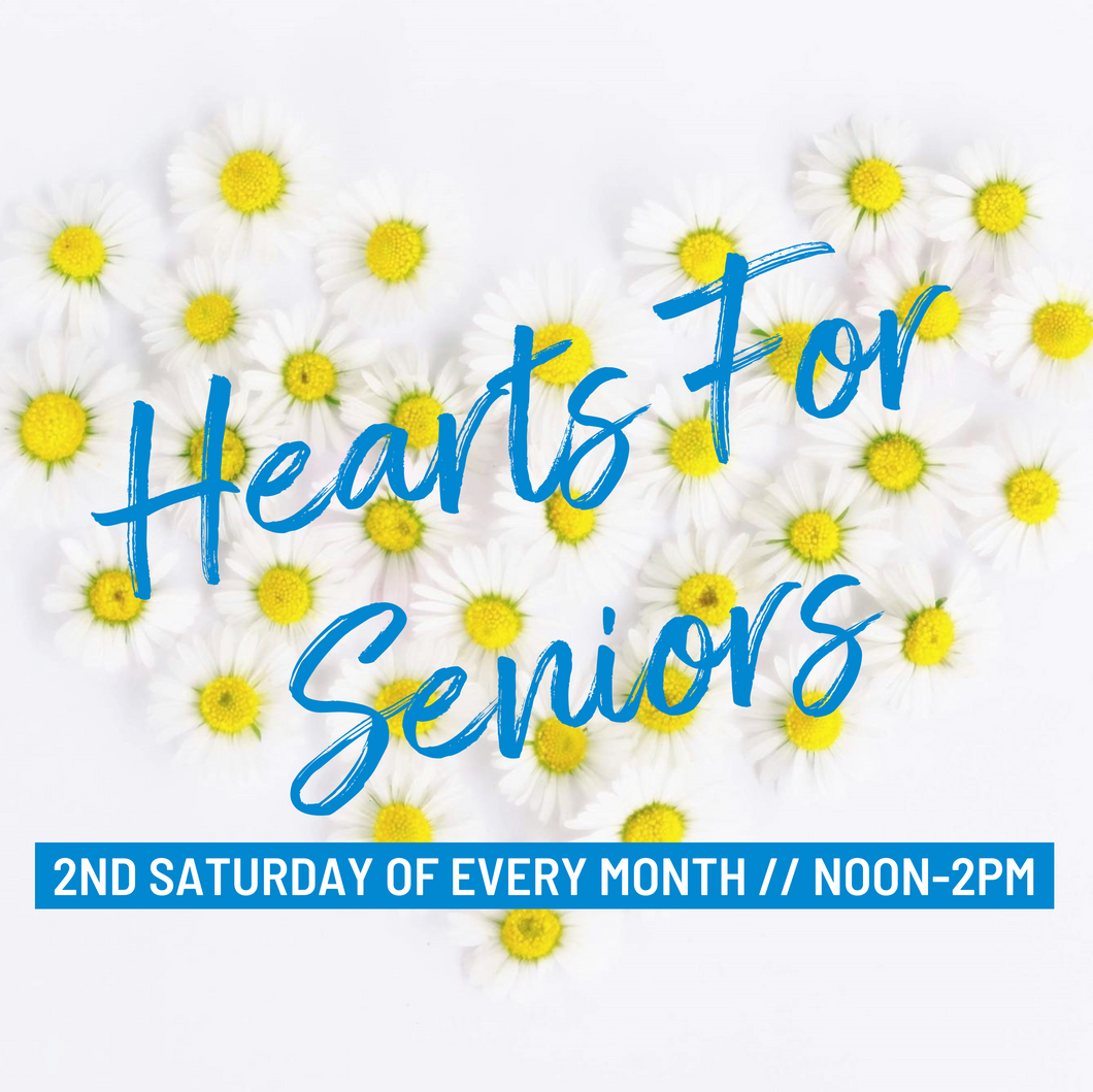 Hearts For Seniors // Sept 13