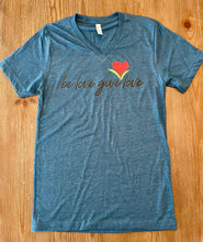 Load image into Gallery viewer, Be Love Give Love Jersey V Neck Tee ~ 5 Colors #3005
