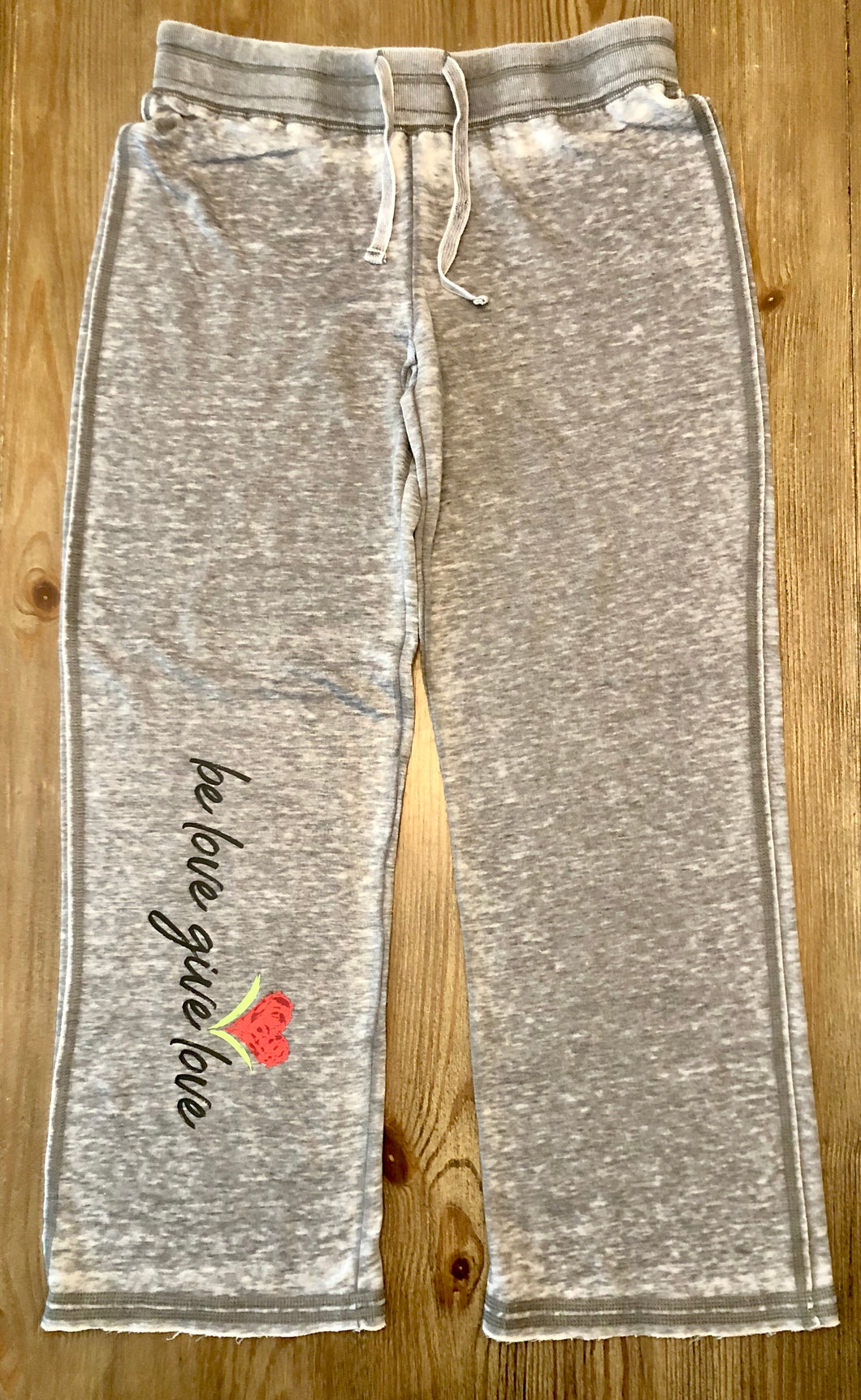 Be Love Give Love Vintage Zen Fleece Sweatpants ~ 2 Colors (Popular Item) #8914