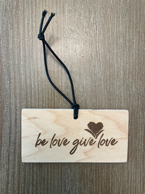 Be Love Give Love Ornament/Diffuser