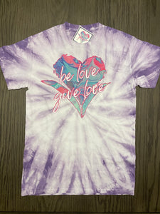 Be Love Give Love Lisa Line Tie Dyed Tee ~ 2 Colors 200CY