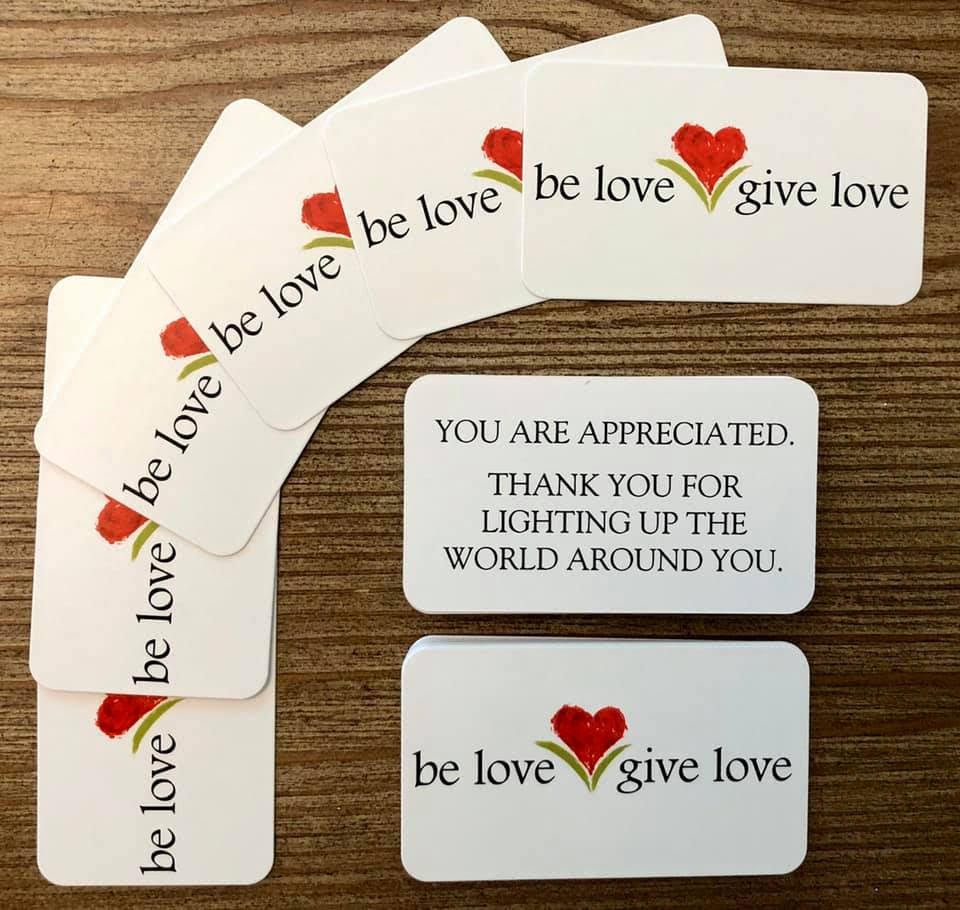 Be Love Give Love Appreciation Card